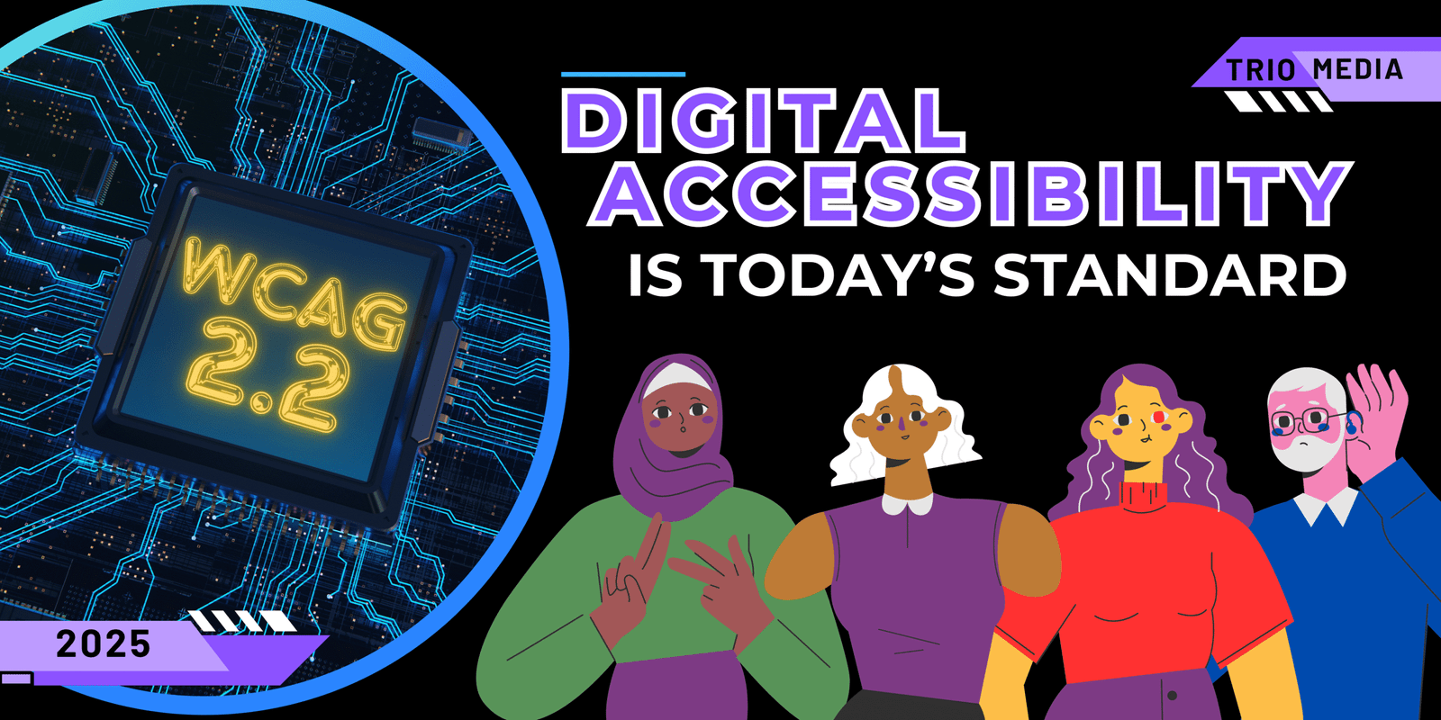 Digital Accessibility is Today's Standard WCAG 2.2